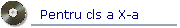 Pentru cls a X-a